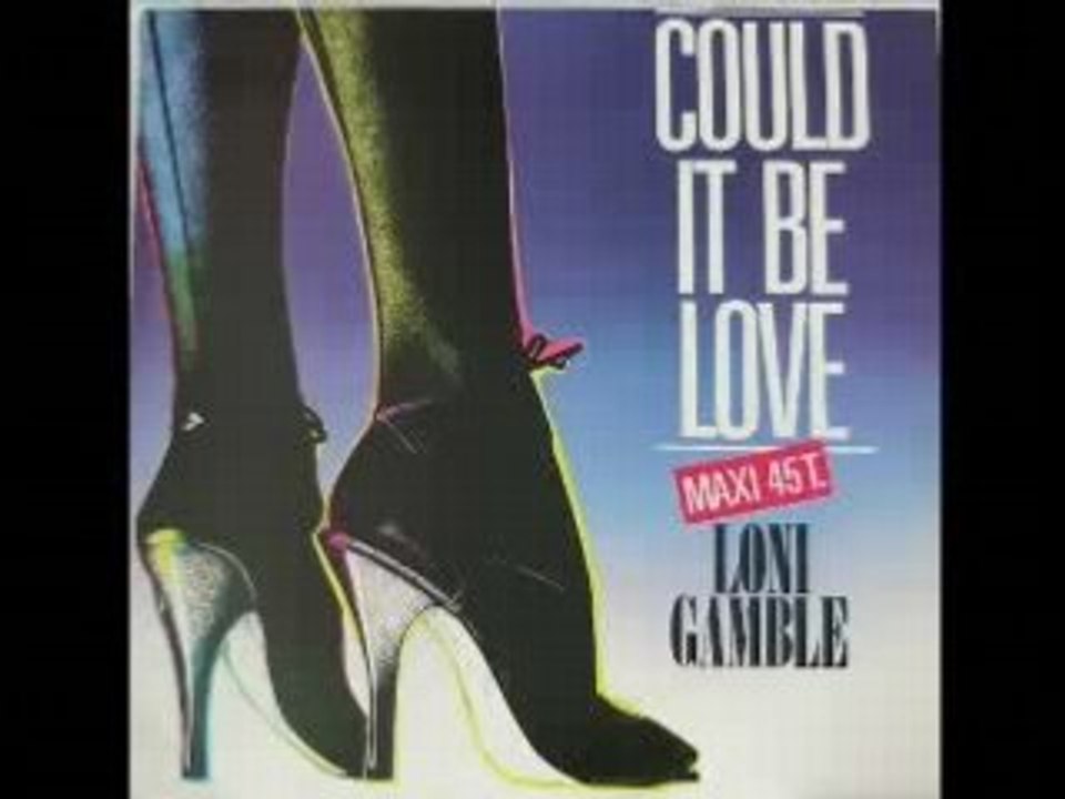 Loni Gamble - Could It Be Love (1983)