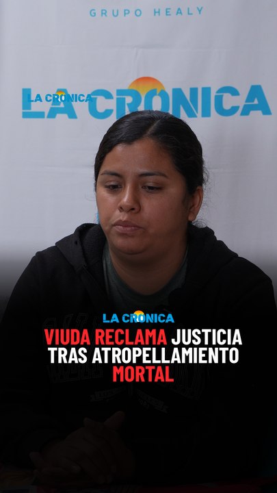 Viuda reclama justicia tras atropellamiento mortal