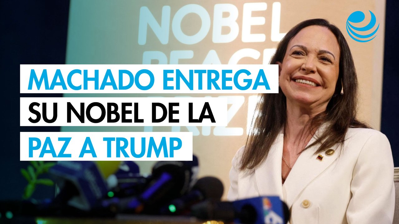 Corina Machado entrega su Nobel de la Paz a Trump; presidente lo califica como un gesto "maravilloso"