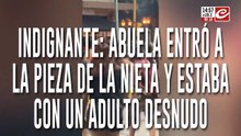 Abuela: "La niña estaba tocando las partes íntimas del hombre"