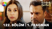 Kızılcık Şerbeti 122. Bölüm 1. Fragman | 