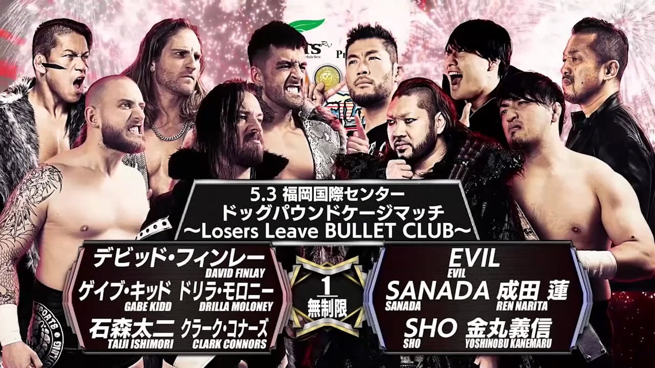 House Of Torture (EVIL, Ren Narita, SANADA, SHO & Yoshinobu Kanemaru) vs. BULLET CLUB War Dogs (Clark Connors, David Finlay, Drilla Moloney, Gabe Kidd & Taiji Ishimori) - Loser Leaves BULLET CLUB Steel Cage Ten Man Tag Team Match: NJPW Wrestling Dontaku 2