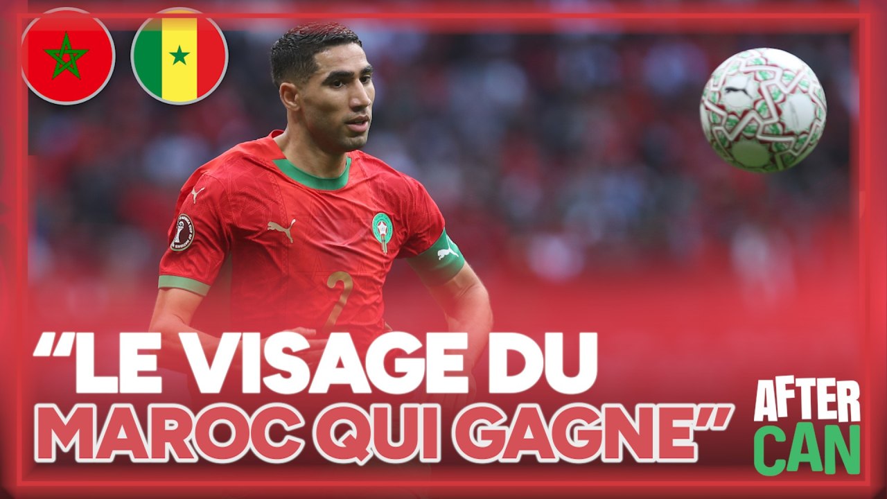 Maroc-Sénégal : "Hakimi est déjà une légende" juge L'After
