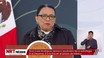 Rosa Icela Rodríguez destaca resultados de la estrategia Sí al Desarme, Sí a la Paz en el Estado de México