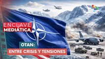ENCLAVE MEDIÁTICA | OTAN: Entre crisis y tensiones 16-01-2026