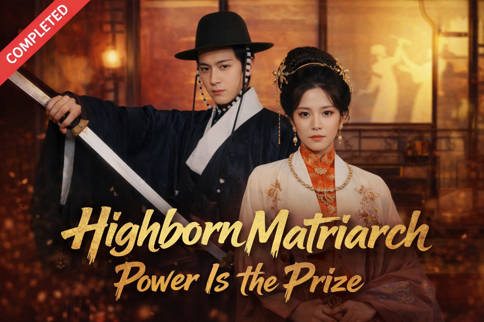 ⁣Highborn Matriarch Power Is the Prize Drama Movies English Sub