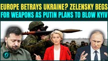 Russia–Ukraine War: Zelensky BEGS EU Allies for Weapons as Putin PLANS to Blow This Ukrainian City
