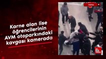 Bursa'da karne alan lise öğrencilerinin AVM otoparkındaki kavgası kamerada