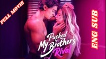 Pucked by My Brother's Rival Full Movie 2026 - English Subtitles