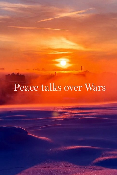 Peace Talks Over Wars