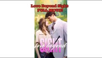 Love Beyond Sight -Full movie