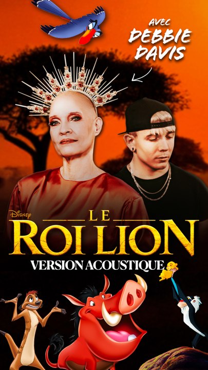 Le Roi Lion - L’histoire de la vie (Disney) feat. Debbie Davis