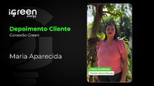 DEPOIMENTO DE MARIA CLIENTE IGREEN ENERGY