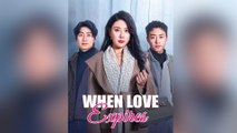 When Love Expires(DUBBED)