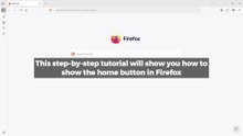 How to show the home button in Firefox