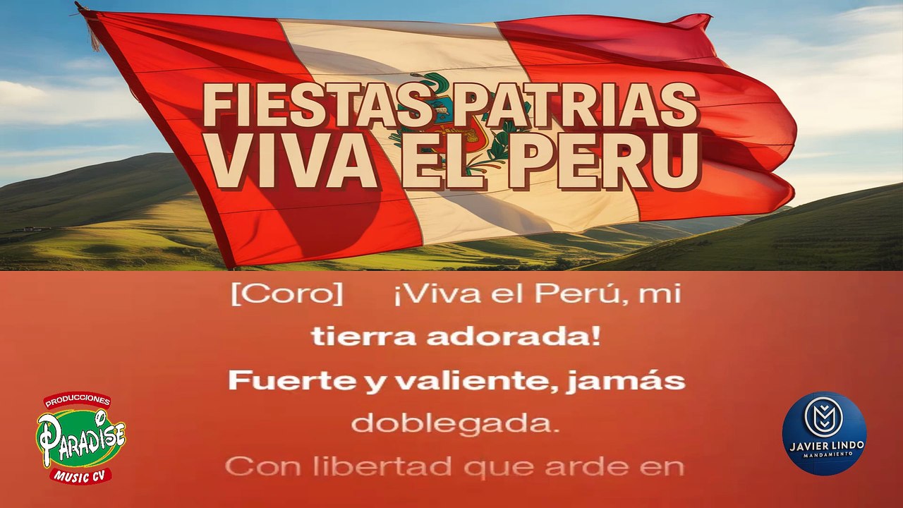 FIESTAS PATRIAS VIVA MI PERU AUTOR JAVIER LINDO M.