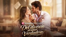 Del Divorcio Al Amor Verdadero
