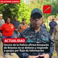 Vocero de la Policía afirma que la búsqueda de Brianna no se detiene y responde a quejas por flujo de información