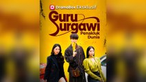 Guru Surgawi Penakluk Dunia Episode Lengkap