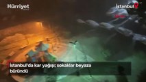 İstanbul'da kar yağışı; sokaklar beyaza büründü