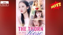 🍀 ❣️🔥🎬The Thorn in His Rose #Full