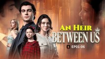 An Heir Between Us FULLMOVIE 2026 #englishsub