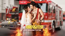 The Firefighter Who Wouldn't Let Go Isode