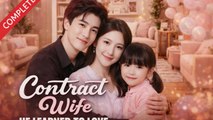 Contract Wife He Learned To Love - Web Dramma (2026) [Eng Sub]