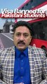 UK Visa Banned for Pakistani students