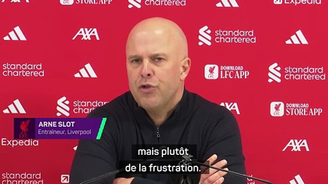Slot : Si nous ne sommes plus déçus après un nul contre Burnley, quelque chose ne va pas