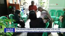 Menanti Kabar dari Bulusaraung, Keluarga Korban Pesawat ATR 42-500 Berharap Ada Mukjizat