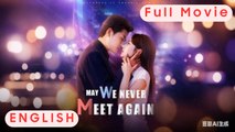 May We Never Meet Again Full Short HD - English