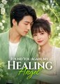Found You Again, My Healing Angel - Drama