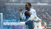 Angers-OM : Top, match excellent...  La tier list de La Provence après la victoire