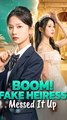Boom! Fake Heiress Messed It Up