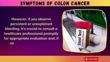 Top 11 Silent Symptoms of Colon Cancer That You Ignore — Early Signs of Colon Cancer (health-talk-dm)