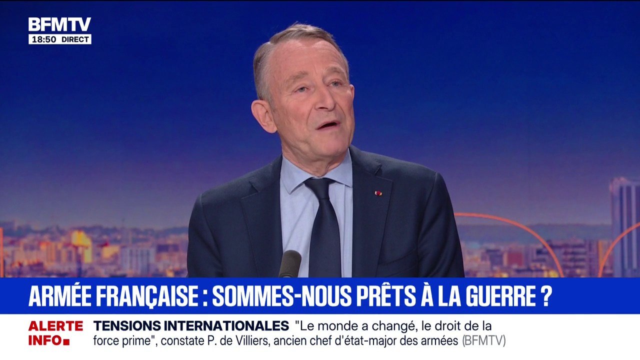 Sommes-nous prêts à la guerre ?: "La peur fait réagir, nous y sommes, je sens que les Français réagissent", observe Pierre de Villiers, ancien chef d'état-major des armées