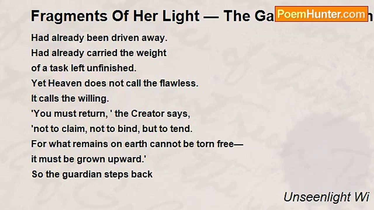 Unseenlight Wi - Fragments Of Her Light — The Garden Between Worlds?
