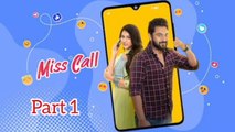 Miss Call Bengali Movie | Part 1 | Sohom Chakraborty | Rittika Sen | Supriyo Dutta | Reshmi Sen | Santilal Mukherjee | Buddhadeb Bhattacharjee | Pradip Dhar | Romantic & Drama Movie | Bengali Movie Creation |