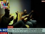 Cultores y artistas defienden su patria y respaldan al Pdte. Maduro con un canto de paz