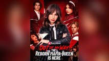 Out of My Way! The Reborn Mafia Queen Is Here FULL EP #shortfilm
