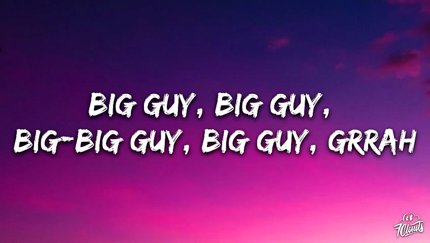 Ice Spice - Big Guy  Lyrics
