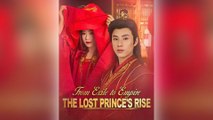 From Exile To Empire: The Lost Princes Rise - Web Dramma (2026) [Eng Sub]