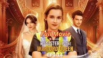 My Sister is The Warlord Queen - FULLMOVIE 2026 #englishsub