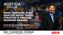 Agenda AWANI: Banci Ekonomi 2026 | Analisis impak tinggi struktur dan prestasi ekonomi negara