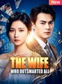 The Wife Who Outsmarted All - Full Movie