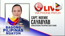 Panayam kay Philippine Coast Guard spokesperson Capt. Noemie Cayabyab ukol sa update sa mga pantalan at mga istranded na mga pasahero dulot ng Bagyong #AdaPH