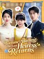 Fortunes Darling The Lost Heiress Returns