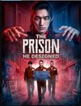 The Prison He Designed _Prison By His Hand, Escape By His Mind Drama S