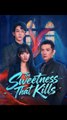 The Sweetness That Kills